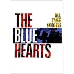 THE BLUE HEARTS ALL TIME SINGL [単行本]