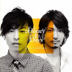 Honey L Days／伝えたいことがあるから