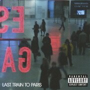 ラスト・トレイン・トゥ・パリ