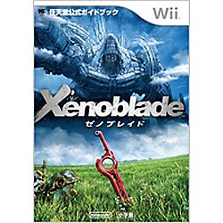 ゼノブレイド（ワンダーライフスペシャル Wii任天堂公式ガイドブック） [ムックその他]