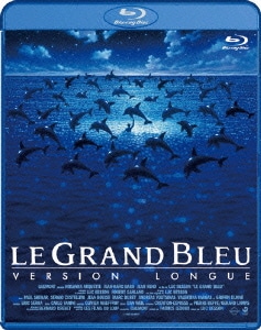 グラン・ブルー 完全版 -デジタル・レストア・バージョン- [Blu-ray Disc]