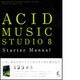 ACID MUSIC STUDIO 8 Starter Manual [単行本]