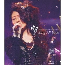 茅原実里／Minori Chihara Live Tour 2010 ～Sing All Love～ LIVE [Blu-ray Disc]