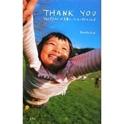 THANK YOU―フォトグラファーが大事にしている180のことば [単行本]