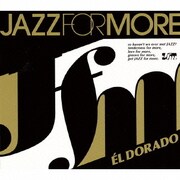 JAZZ FOR MORE EL DORADO