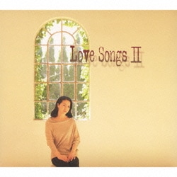 坂本冬美／Love Songs Ⅱ ～ずっとあなたが好きでした～