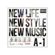 A-1／NEW LIFE, NEW STYLE, NEW MUSIC