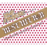 ザ・ファイネスト PRESENTS ベスト・ヒット・R&B THE HOTTEST R&B HITS AND MEGA MIX