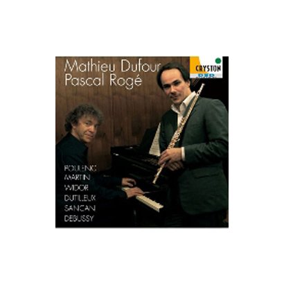 マチュー・デュフォー／プーランク:フルート・ソナタ/マルタン:バラード 他