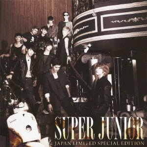 SUPER JUNIOR／SUPER JUNIOR JAPAN LIMITED SPECIAL EDITION -SUPER SHOW3 開催記念盤-