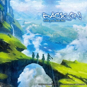 BACK-ON／with you feat.Me