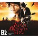 B'z／さよなら傷だらけの日々よ