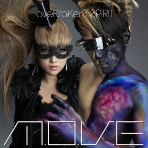 M.O.V.E／oveRtaKerS SPIRIT