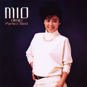 MIO(MIQ)／MIO(MIQ) パーフェクト・ベスト (The Perfect Best Series)