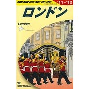ロンドン〈2011～2012年版〉 改訂第21版 (地球の歩き方〈A03〉) [全集叢書]