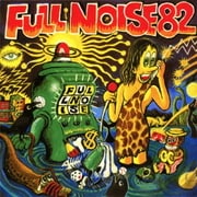 FULL NOISE 82