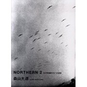 NORTHERN2―北方写真師たちへの追想 [単行本]