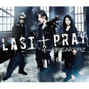 LAST † PRAY/絶対!I LOVE YOU