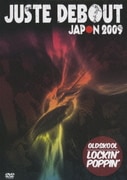 JUSTE DEBOUT JAPON 2009 OLD SKOOL