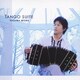 三浦一馬／タンゴ・スイート