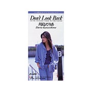 Don′t Look Back/We′ll  Be  Together