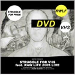 Struggle For Pride／STRUGGLE FOR VHS feat.RAW LIFE 2005 LIVE [DVD]