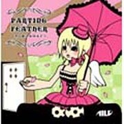 PARTING FEATHER～君と逢える日まで～