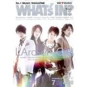 WHAT'S IN (ワッツ イン) ? 2011年 07月号 [雑誌]