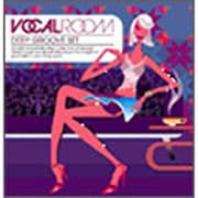 DEEP GROOVE SET (VOCAL ROOM)
