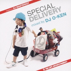 DJ O-KEN/DJ MASTERKEY／BTTS～SPECIAL DELIVERY～ mixed by DJ O-KEN hosted by DJ MASTERKEY
