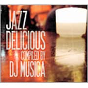 JAZZDELICIOUS COMPILED BY DJ MUSICA
