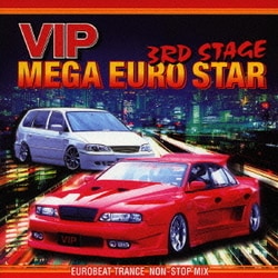 VIP MEGA EURO STAR NON-STOP MIX STAGE2 中古CD | ブックオフ