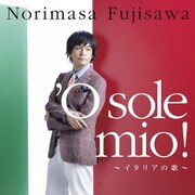'O sole mio!~イタリアの歌~