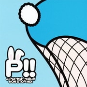 P!! J-POPかば~っぽいどNON STOP MIX