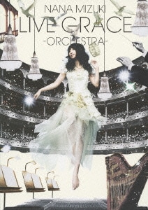 NANA MIZUKI LIVE GRACE -ORCHESTRA- [DVD]
