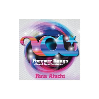 愛内里菜／Forever Songs ～Brand New Remixes～