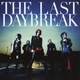 exist†trace／THE LAST DAYBREAK