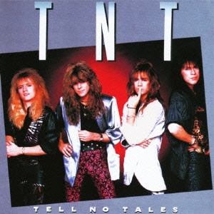 TNT／テル・ノー・テイルズ