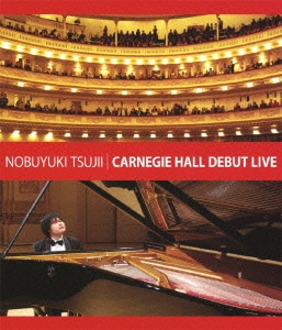 辻井伸行／辻井伸行 カーネギーホール・デビューLIVE≪完全版≫ [Blu-ray Disc]