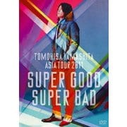 TOMOHISA YAMASHITA ASIA TOUR 2011 SUPER GOOD SUPER BAD