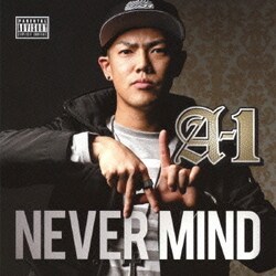 A-1／NEVER MIND