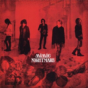 NIGHTMARE／mimic
