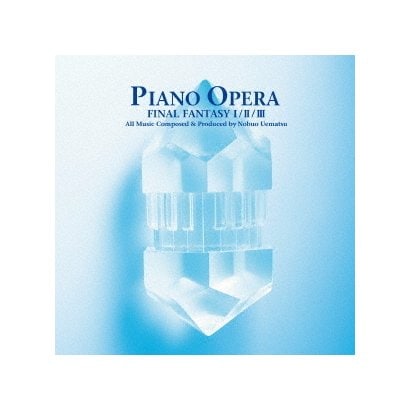 PIANO OPERA FINAL FANTASY Ⅰ/Ⅱ/Ⅲ