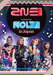 2NE1／2NE1 1st Japan Tour "NOLZA in Japan" [DVD]