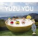 ゆず／YUZU YOU [2006-2011]