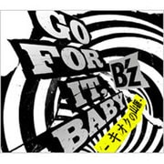GO FOR IT,BABY -キオクの山脈-