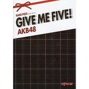 バンドピース GIVE ME FIVE!/AKB48