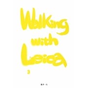 Walking with Leica〈3〉 [単行本]