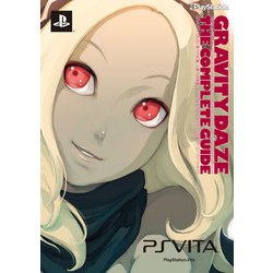 GRAVITY DAZE/重力的眩暈:上層への帰還において、彼女の内宇宙に生じた摂動 ザ・コンプリートガイド [単行本]