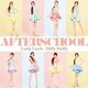 AFTERSCHOOL／Lady Luck/Dilly Dally
